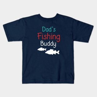 Dad's Fishing Buddy Kids T-Shirt